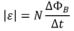 the electromagnetic force equation. The magnitude of the magnetic force (epsilon) equals loops (N) times the Change in Magnetic Field (Delta Theta B) over the change in time (Delta t).