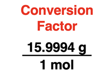 Molar mass information written as a conversion factor.