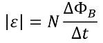 the electromagnetic force equation.  The magnitude of the magnetic force (epsilon) equals loops (N) times the Change in Magnetic Field (Delta Theta B) over the change in time (Delta t).
