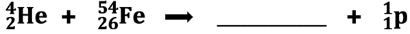 An incomplete nuclear equation for a bombardment reaction; part of a problem in which a student must identify the missing product nucleus.