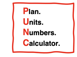 PUNC method of problem solving - Plan. Units. Numbers. Calculator.