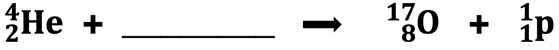 An incomplete nuclear equation for a bombardment reaction; part of a problem in which a student must identify the missing target nucleus.